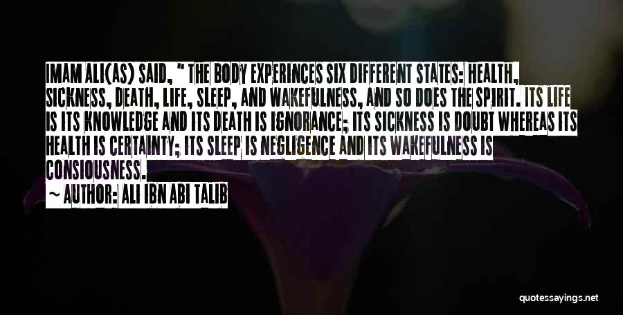 Certainty And Doubt Quotes By Ali Ibn Abi Talib