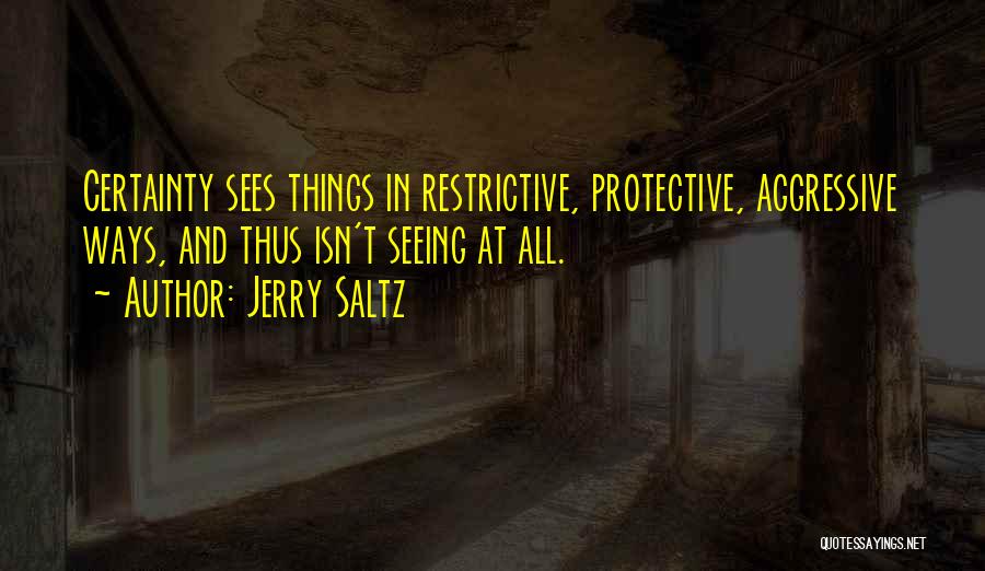 Certainty And Doubt Quotes By Jerry Saltz