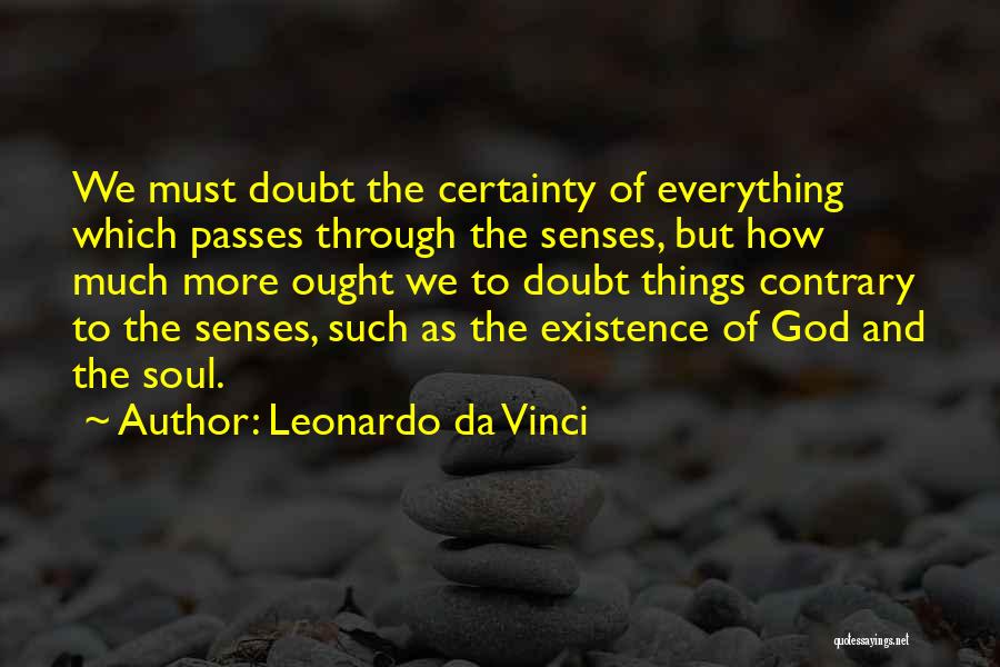 Certainty And Doubt Quotes By Leonardo Da Vinci