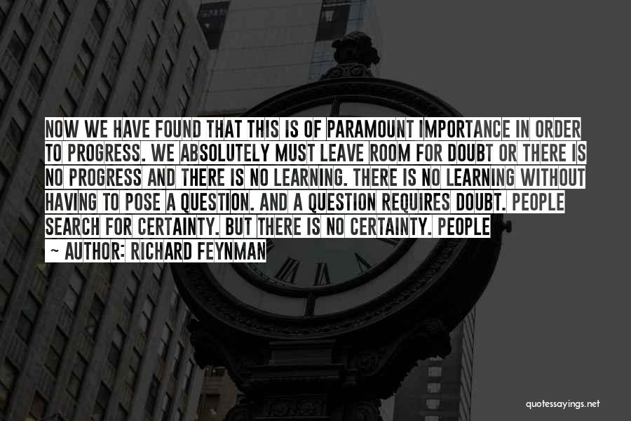 Certainty And Doubt Quotes By Richard Feynman