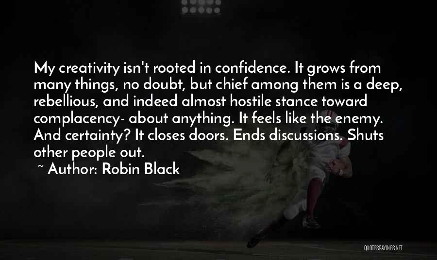 Certainty And Doubt Quotes By Robin Black