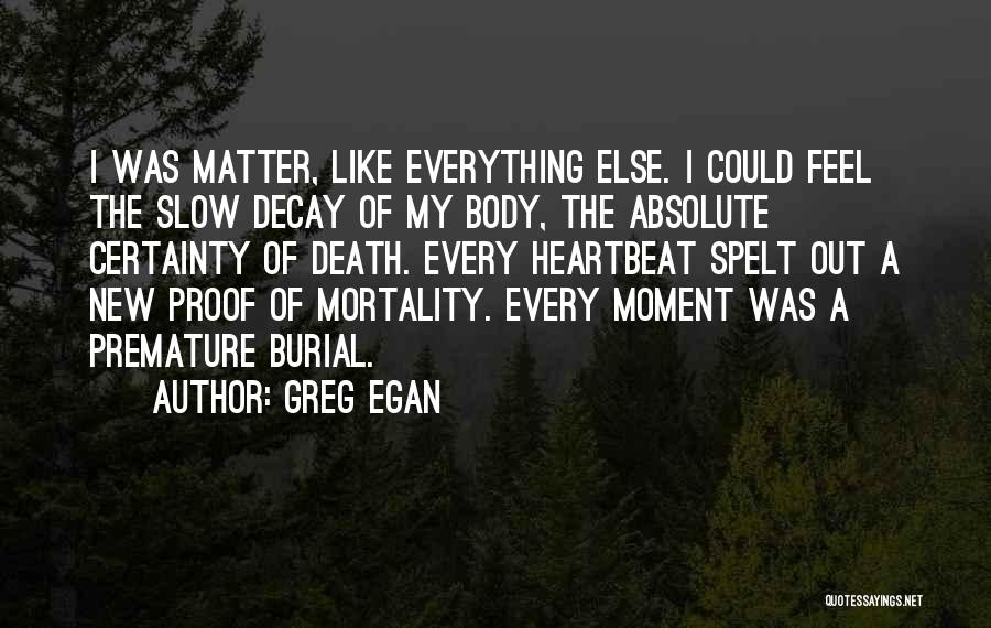 Certainty Of Death Quotes By Greg Egan