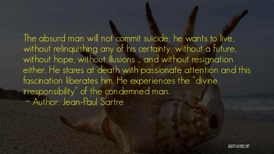 Certainty Of Death Quotes By Jean-Paul Sartre