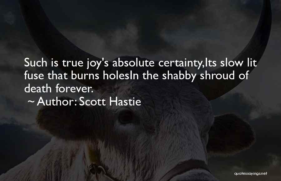 Certainty Of Death Quotes By Scott Hastie