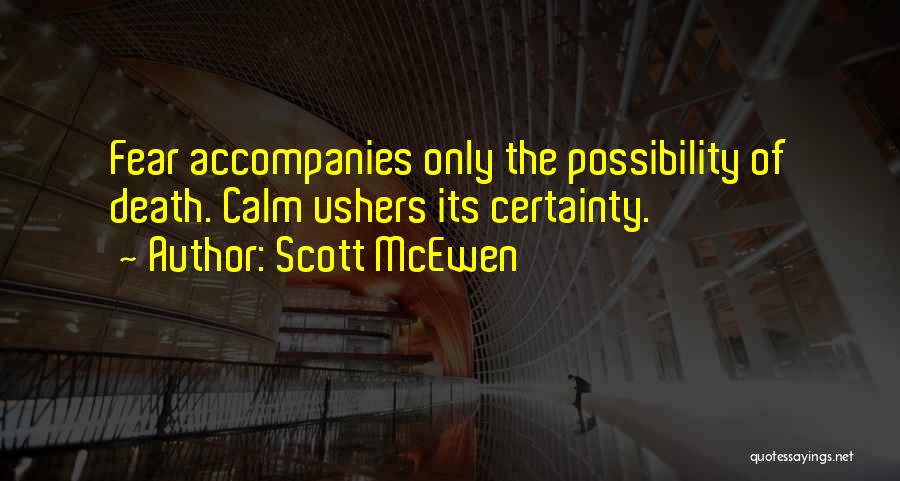 Certainty Of Death Quotes By Scott McEwen
