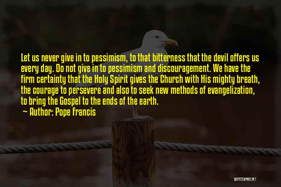 Certainty Quotes By Pope Francis