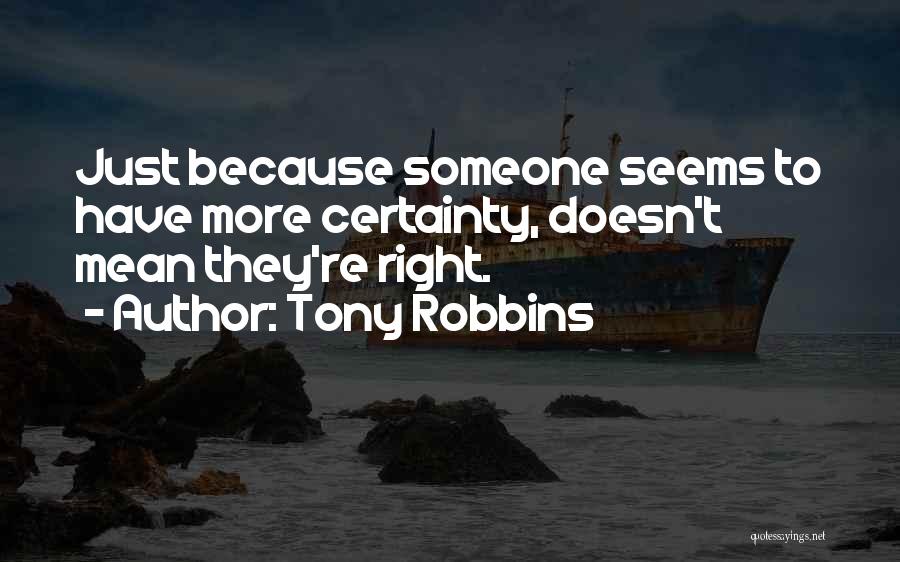 Certainty Quotes By Tony Robbins