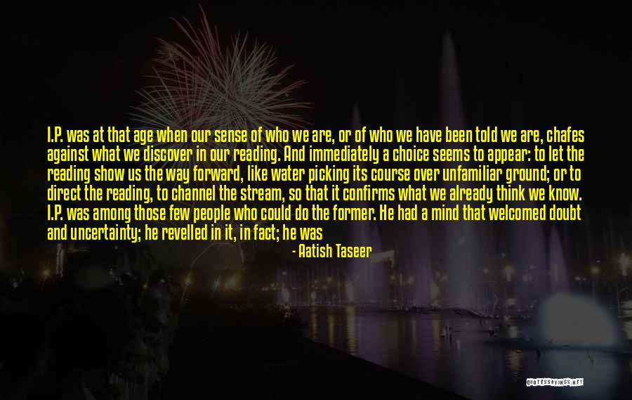 Certaldo Weather Quotes By Aatish Taseer Certaldo Weather Quotes By Aatish Taseer