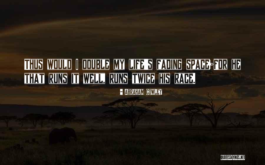 Certaldo Weather Quotes By Abraham Cowley Certaldo Weather Quotes By Abraham Cowley