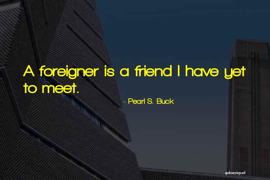 Certamente Em Quotes By Pearl S. Buck Certamente Em Quotes By Pearl S. Buck