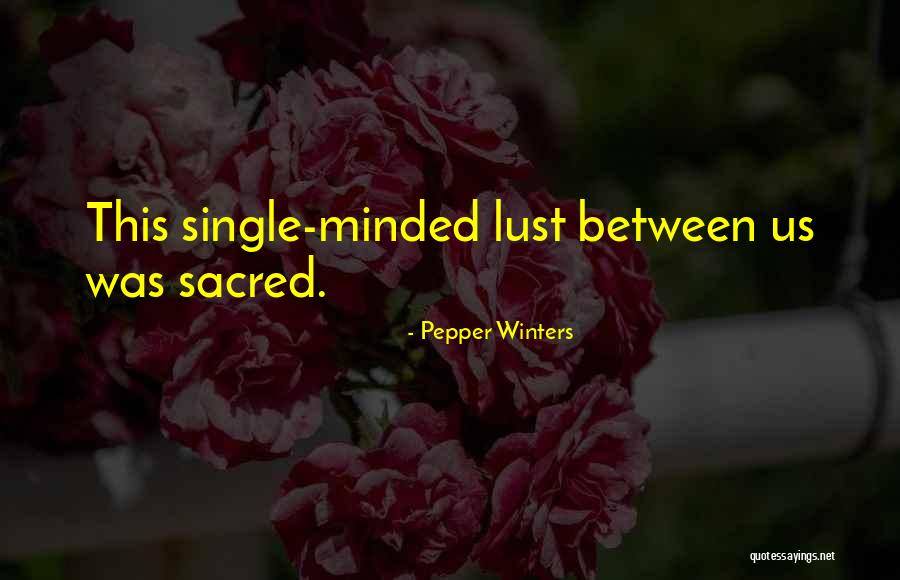 Certasite Quotes By Pepper Winters Certasite Quotes By Pepper Winters