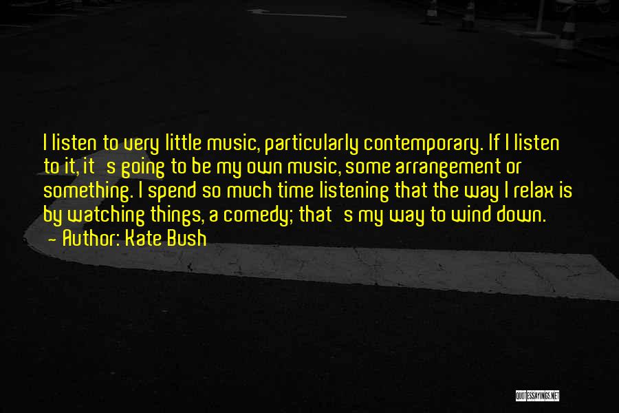 Certasun Quotes By Kate Bush
