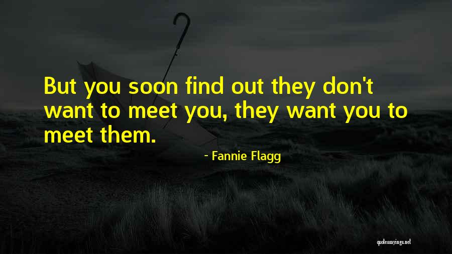 Certent Disclosure Quotes By Fannie Flagg