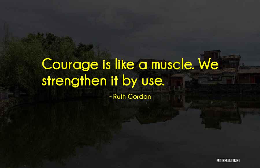 Certeza En Quotes By Ruth Gordon
