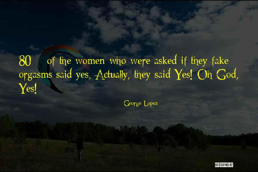 Certidumbre Rae Quotes By George Lopez Certidumbre Rae Quotes By George Lopez