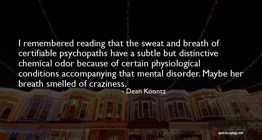Certifiable Quotes By Dean Koontz Certifiable Quotes By Dean Koontz
