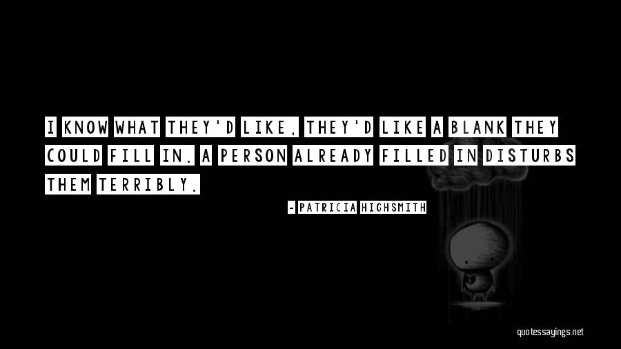 Certifiable Quotes By Patricia Highsmith Certifiable Quotes By Patricia Highsmith