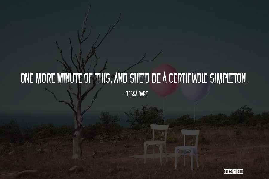 Certifiable Quotes By Tessa Dare Certifiable Quotes By Tessa Dare