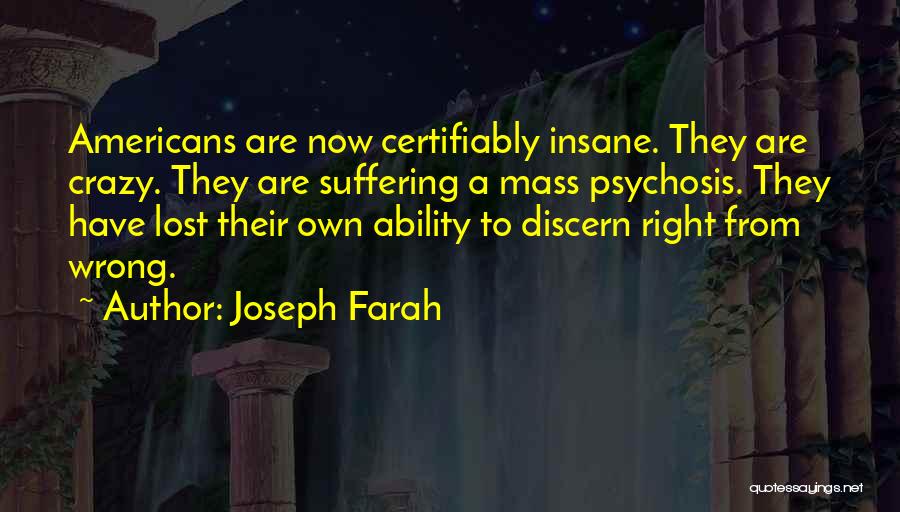 Certifiably Crazy Quotes By Joseph Farah