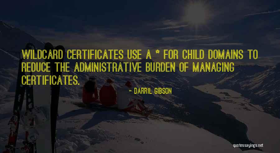 Certificates Quotes By Darril Gibson Certificates Quotes By Darril Gibson