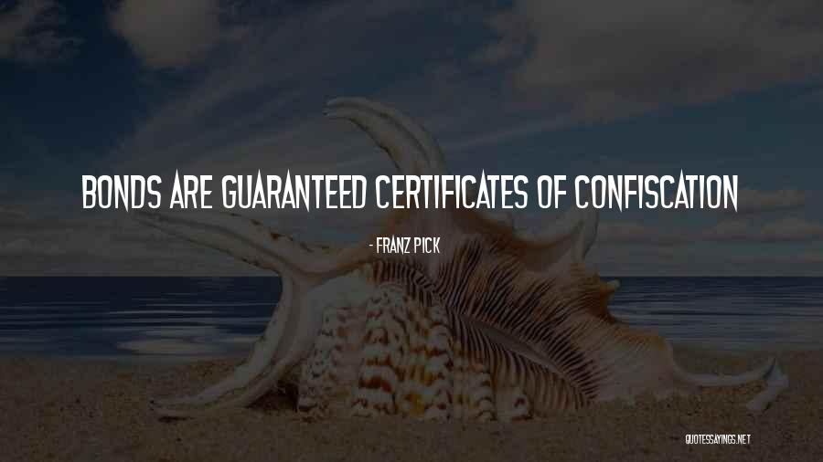 Certificates Quotes By Franz Pick Certificates Quotes By Franz Pick