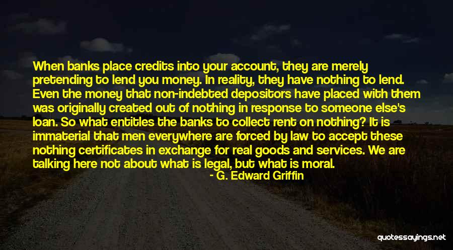 Certificates Quotes By G. Edward Griffin Certificates Quotes By G. Edward Griffin