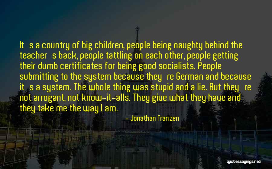 Certificates Quotes By Jonathan Franzen Certificates Quotes By Jonathan Franzen