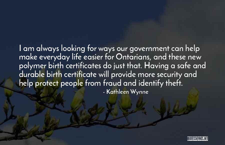 Certificates Quotes By Kathleen Wynne Certificates Quotes By Kathleen Wynne
