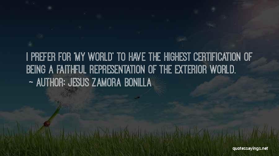 Certification Quotes By Jesus Zamora Bonilla