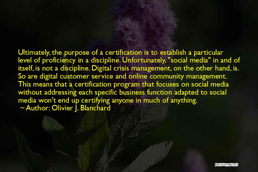 Certification Quotes By Olivier J. Blanchard