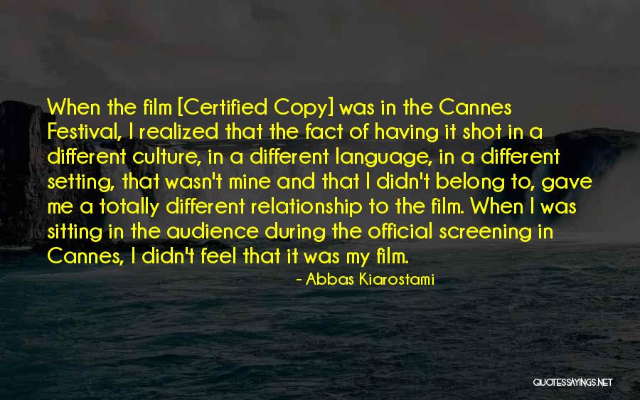 Certified Copy Film Quotes By Abbas Kiarostami