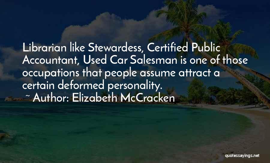 Certified Public Accountant Quotes By Elizabeth McCracken