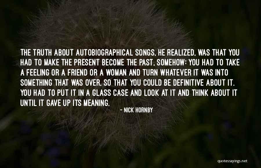 Certitude D Finition Quotes By Nick Hornby Certitude D Finition Quotes By Nick Hornby