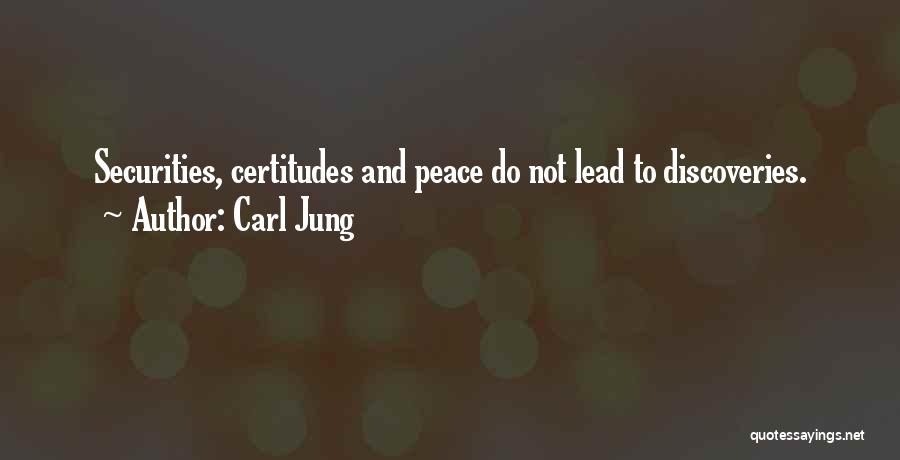 Certitude Quotes By Carl Jung