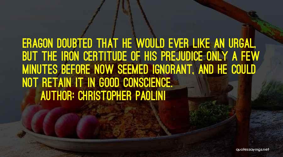 Certitude Quotes By Christopher Paolini