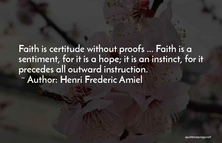 Certitude Quotes By Henri Frederic Amiel