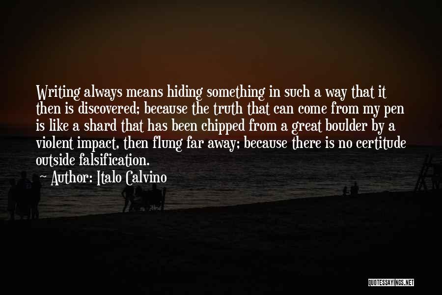 Certitude Quotes By Italo Calvino