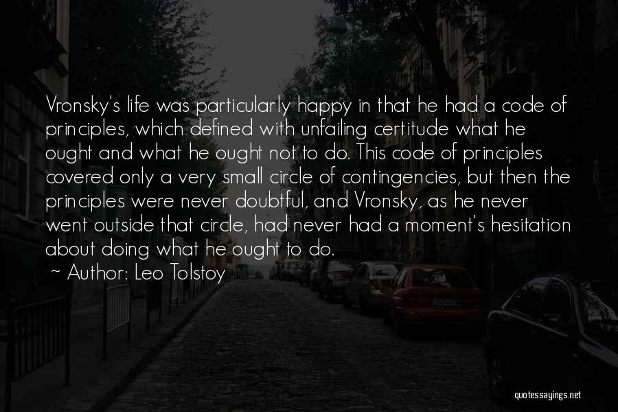 Certitude Quotes By Leo Tolstoy