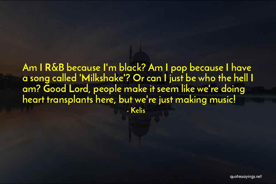 Cerumen Quotes By Kelis Cerumen Quotes By Kelis