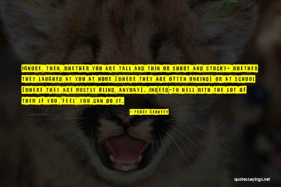 Cerutty Training Quotes By Percy Cerutty Cerutty Training Quotes By Percy Cerutty