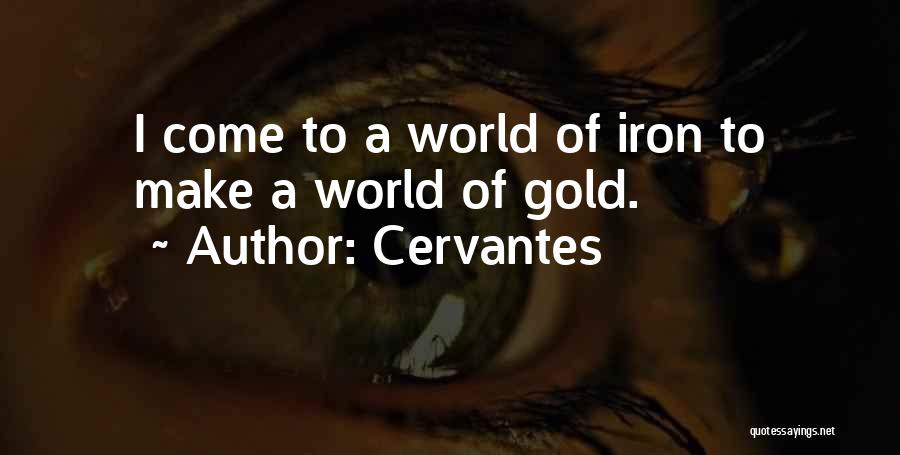 Cervantes Quotes 905866