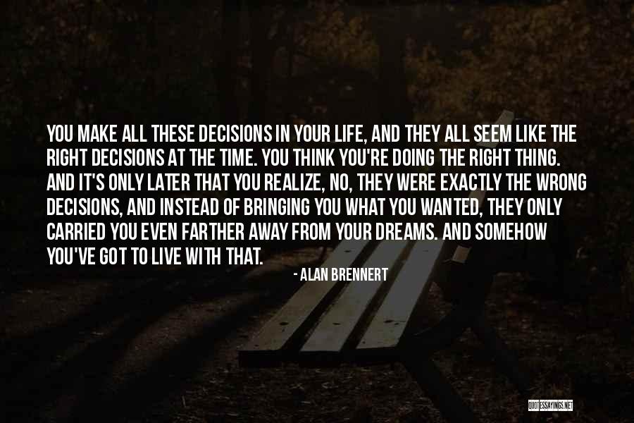 Cervelli Mlb Quotes By Alan Brennert Cervelli Mlb Quotes By Alan Brennert