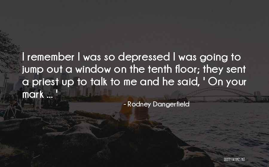 Cervelo P2 Quotes By Rodney Dangerfield Cervelo P2 Quotes By Rodney Dangerfield