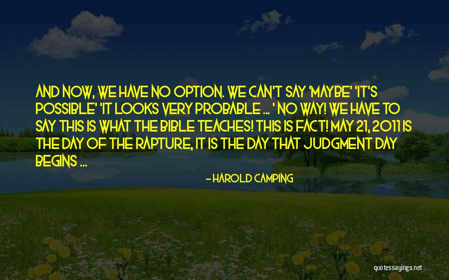 Cervelo R5 Quotes By Harold Camping Cervelo R5 Quotes By Harold Camping