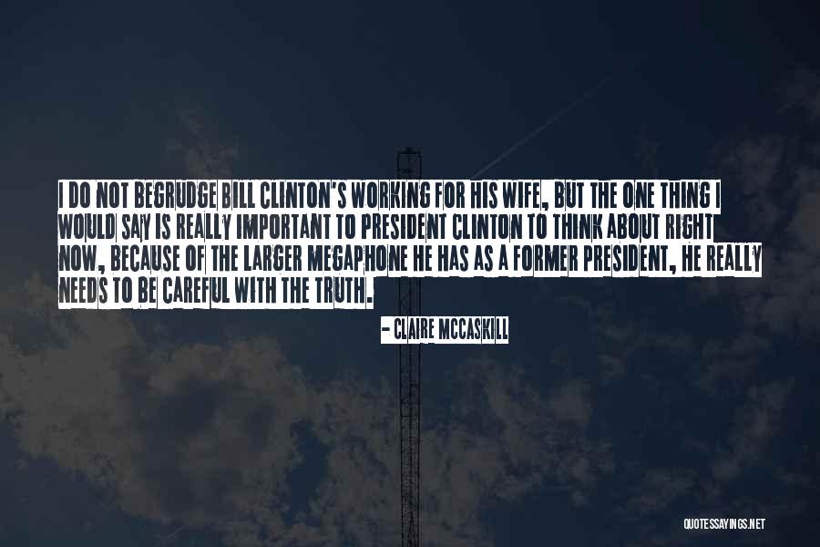Cervero Albert Quotes By Claire McCaskill Cervero Albert Quotes By Claire McCaskill