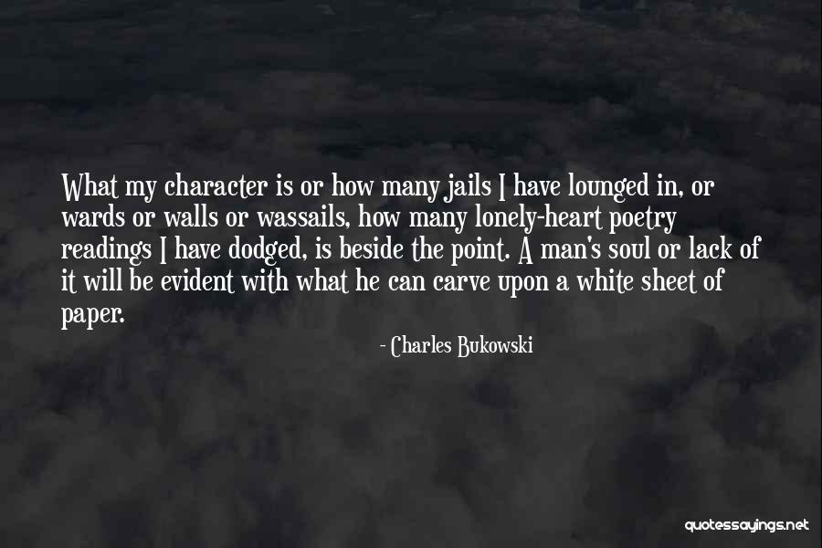 Cervical Cancer Support Quotes By Charles Bukowski