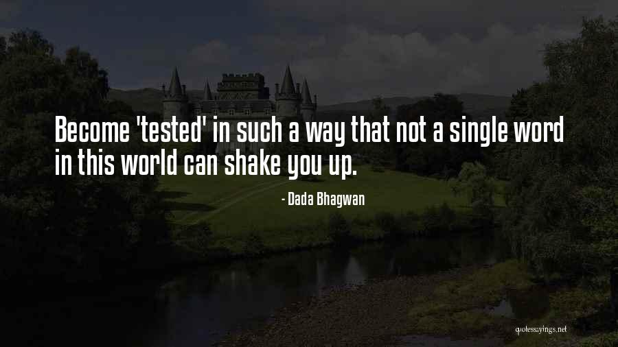 Cervical Disk Fused Together Quotes By Dada Bhagwan Cervical Disk Fused Together Quotes By Dada Bhagwan