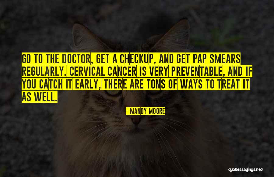 Cervical Quotes By Mandy Moore Cervical Quotes By Mandy Moore
