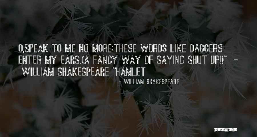 Cervinia Piste Quotes By William Shakespeare Cervinia Piste Quotes By William Shakespeare