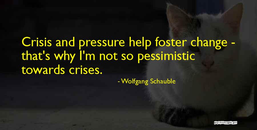 Cervizzis Quotes By Wolfgang Schauble Cervizzis Quotes By Wolfgang Schauble